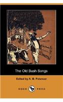 The Old Bush Songs (Dodo Press)