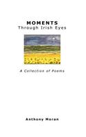 Moments Through Irish Eyes