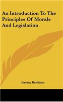 Introduction To The Principles Of Morals And Legislation