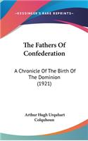 The Fathers Of Confederation