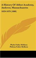 A History Of Abbot Academy, Andover, Massachusetts