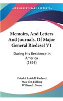 Memoirs, And Letters And Journals, Of Major General Riedesel V1