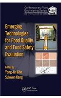 Emerging Technologies for Food Quality and Food Safety Evaluation