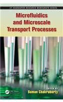 Microfluidics and Microscale Transport Processes