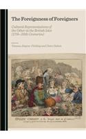 Foreignness of Foreigners: Cultural Representations of the Other in the British Isles (17th-20th Centuries)