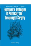 Fundamental Techniques in Pulmonary and Oesophageal Surgery