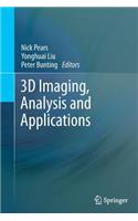 3D Imaging, Analysis and Applications