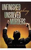 Unfinished Symphony, Unsolved Murders