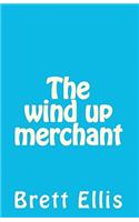 wind up merchant