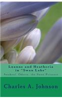 Luanne and Heatheria in Swan Lake: Awaken! Odette, the Swan Princess(English)