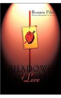 Shadows of Love