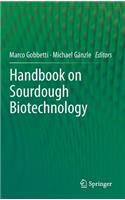 Handbook on Sourdough Biotechnology