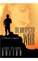 The Unexpected War