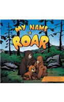 My Name Is Roar
