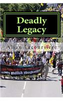 Deadly Legacy