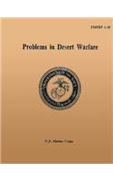 Problems in Desert Warfare