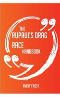 The RuPaul's Drag Race Handbook - Everything You Need To Know About RuPaul's Drag Race