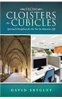 From Cloisters to Cubicles