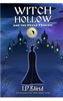 Witch Hollow and the Dryad Princess: (3 Witch Hollow)