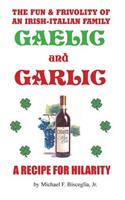 Gaelic & Garlic