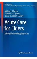 Acute Care for Elders