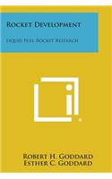 Rocket Development: Liquid Fuel Rocket Research