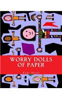 Worry Dolls of Paper