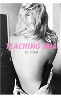 Teaching Mia