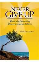 Never Give Up