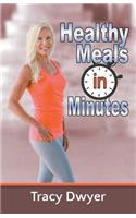 Healthy Meals in Minutes