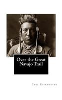 Over the Great Navajo Trail