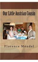 Our Little Austrian Cousin