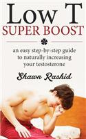 Low T Super Boost