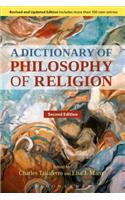 Dictionary of Philosophy of Religion, Second Edition
