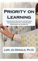 Priority on Learning