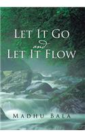 Let it Go and Let it Flow