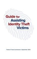Guide for Assisting Identity Theft Victims