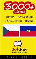 3000+ Czech - Haitian Creole Haitian Creole - Czech Vocabulary