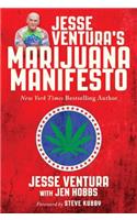 Jesse Ventura's Marijuana Manifesto