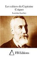 Les cahiers du Capitaine Coignet