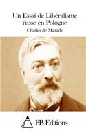 Un Essai de Libéralisme russe en Pologne