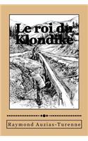 Le roi du Klondike