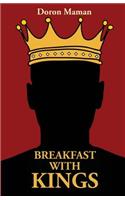 Breakfast with Kings