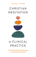 Christian Meditation in Clinical Practice