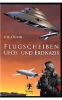 Flugscheiben, Ufos und Erdnazis