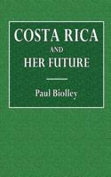 Costa Rica and Her Future