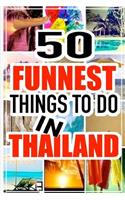 50 Funnest Things to do in Thailand