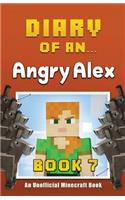 Diary of an Angry Alex