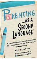 Parenting as a Second Language