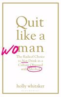 Quit Like a Woman
